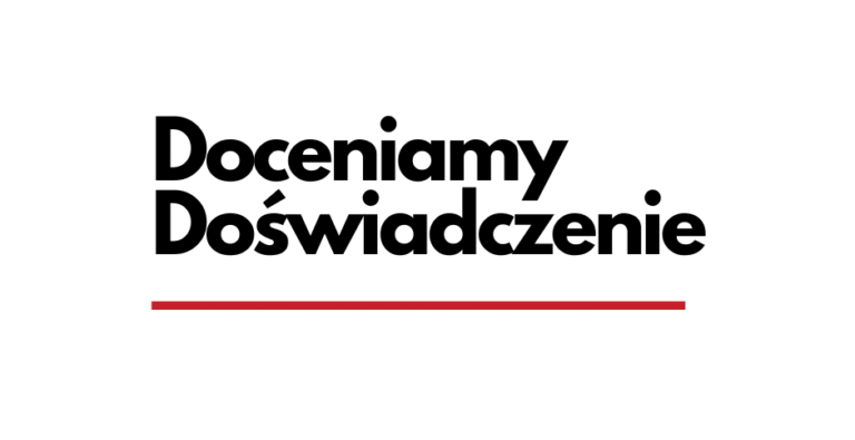 Doceniamy doświadczenie